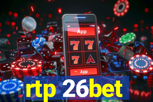rtp 26bet